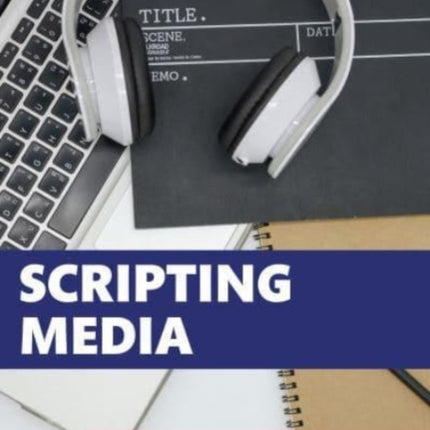Scripting Media