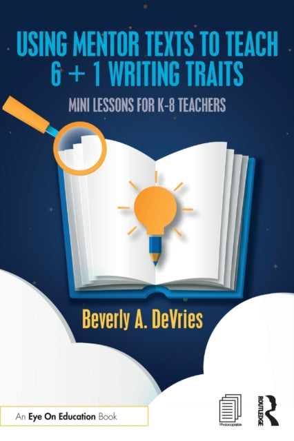 Using Mentor Texts to Teach 6  1 Writing Traits