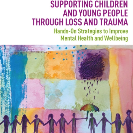 Supporting Children and Young People Through Loss