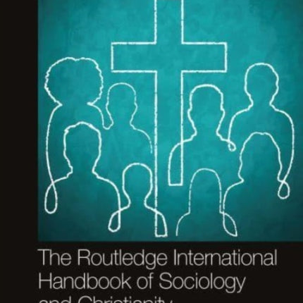 The Routledge International Handbook of Sociology