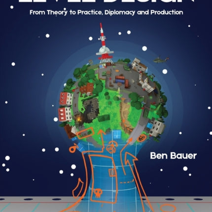 A Practical Guide to Level Design