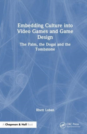 Embedding Culture Into Video Games and Game