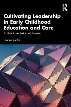 Cultivating Leadership in Early Childhood
