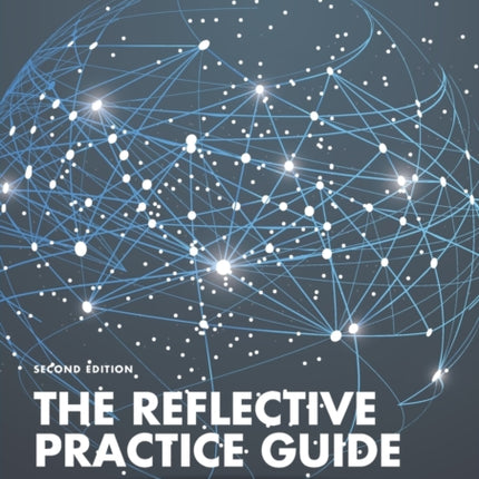The Reflective Practice Guide