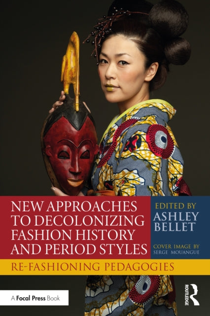 New Approaches to Decolonizing Fashion History