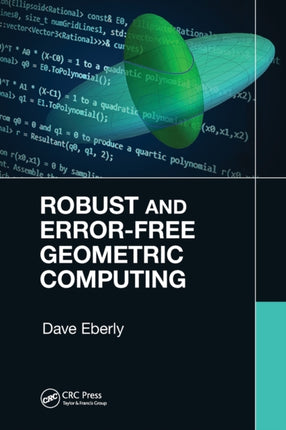 Robust and ErrorFree Geometric Computing