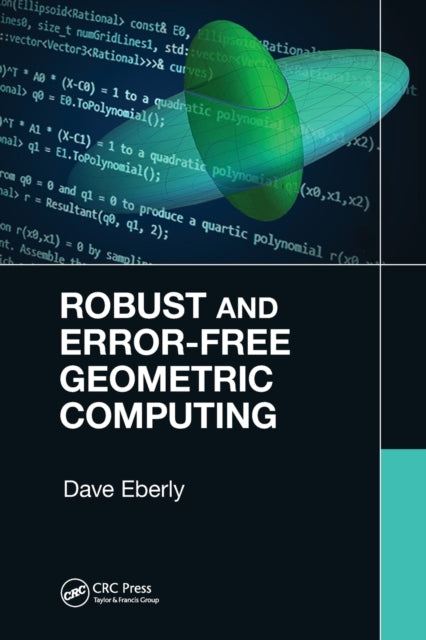 Robust and ErrorFree Geometric Computing