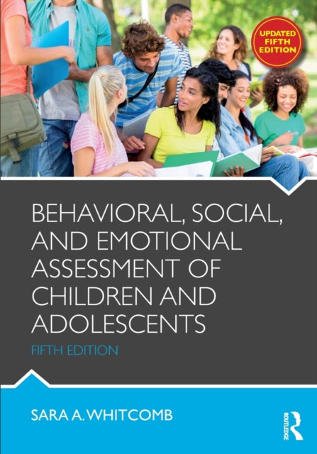 Behavioral Social and Emotional Assessment of