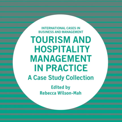 Tourism and Hospitality Management in Practice
