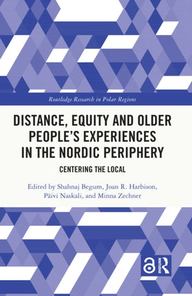 Distance Equity and Older Peoples Experiences in