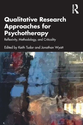 Qualitative Research Approaches for Psychotherapy