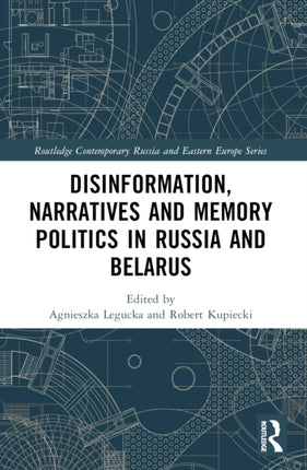 Disinformation Narratives and Memory Politics in