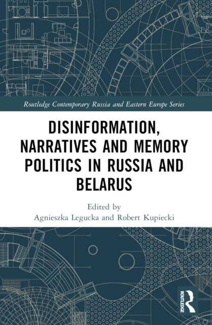 Disinformation Narratives and Memory Politics in