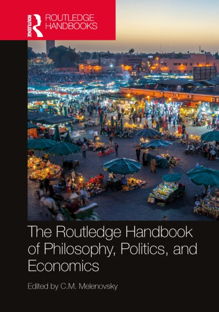 The Routledge Handbook of Philosophy Politics and