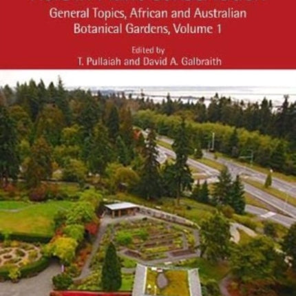 Botanical Gardens and Their Role in Plant