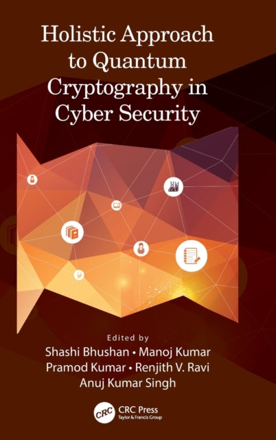 Holistic Approach to Quantum Cryptography in