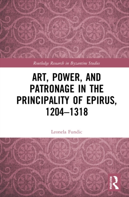 Art Power and Patronage in the Principality of