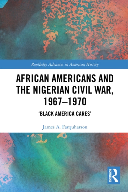 African Americans and the Nigerian Civil War 19671970