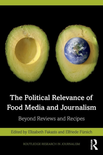 The Political Relevance of Food Media and