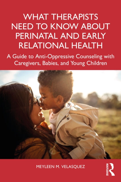 What Therapists Need to Know About Perinatal and