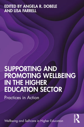Supporting and Promoting Wellbeing in the Higher