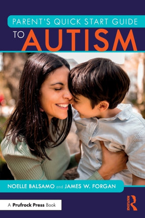 Parents Quick Start Guide to Autism