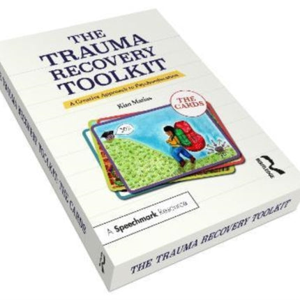 The Trauma Recovery Toolkit: The Cards: A Creative Approach to Psychoeducation