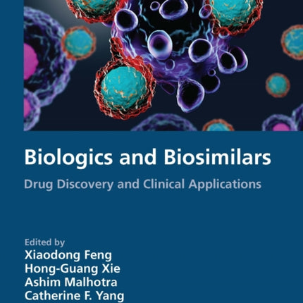 Biologics and Biosimilars