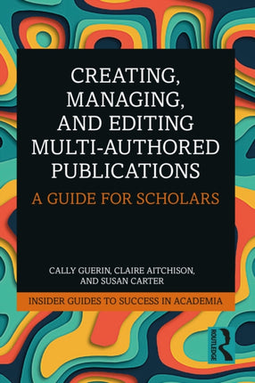 Creating Managing and Editing MultiAuthored