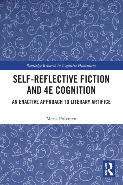 SelfReflective Fiction and 4E Cognition