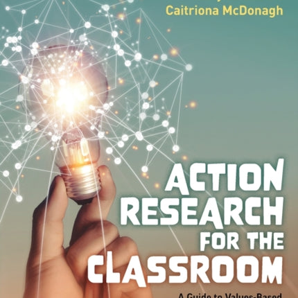 Action Research for the Classroom