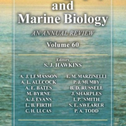 Oceanography and Marine Biology: An annual review. Volume 60