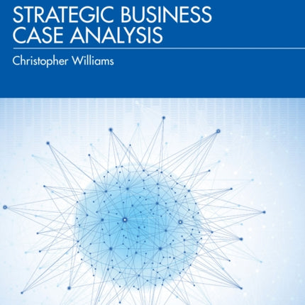 Strategic Business Case Analysis