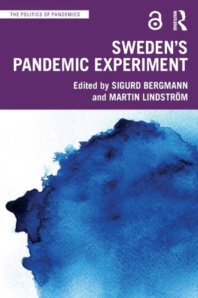 Swedens Pandemic Experiment