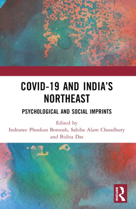 COVID19 and Indiaâs Northeast