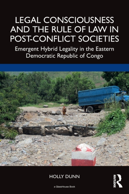 Legal Consciousness and the Rule of Law in