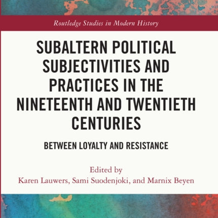 Subaltern Political Subjectivities and Practices