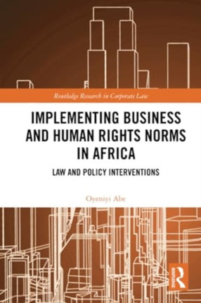 Implementing Business and Human Rights Norms in