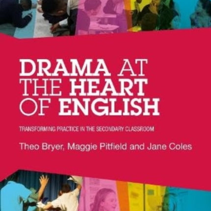 Drama at the Heart of English