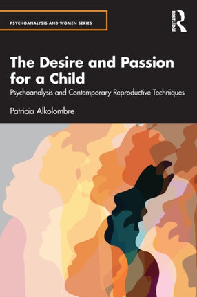 The Desire and Passion for a Child
