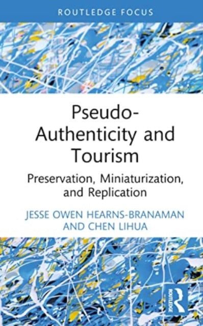 PseudoAuthenticity and Tourism