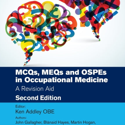 MCQs MEQs and OSPEs in Occupational Medicine