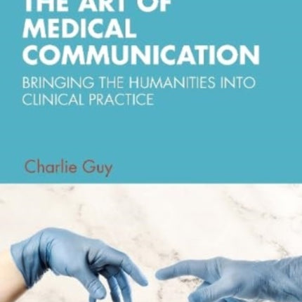 The Art of Medical Communication
