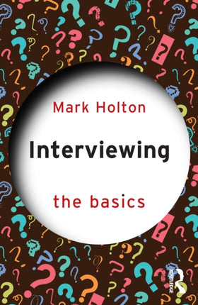 Interviewing The Basics