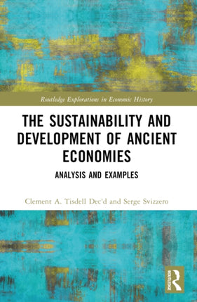 The Sustainability and Development of Ancient