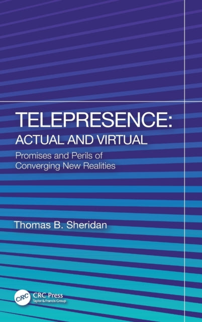 Telepresence Actual and Virtual