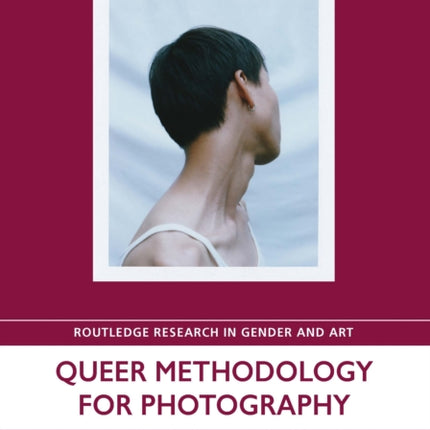 Queer Methodology for Photography
