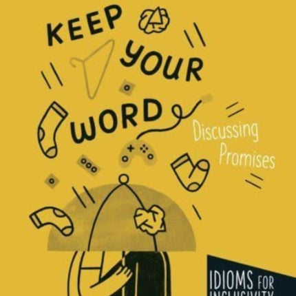 Keep Your Word: Discussing Promises