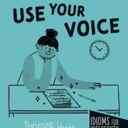 Use Your Voice: Discussing Identity