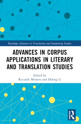 Advances in Corpus Applications in Literary and